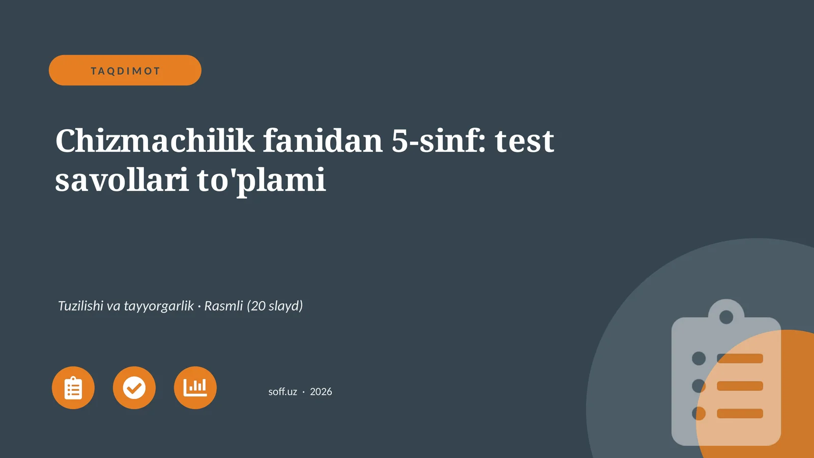 Chizmachilik fanidan 5-sinf: test savollari to'plami