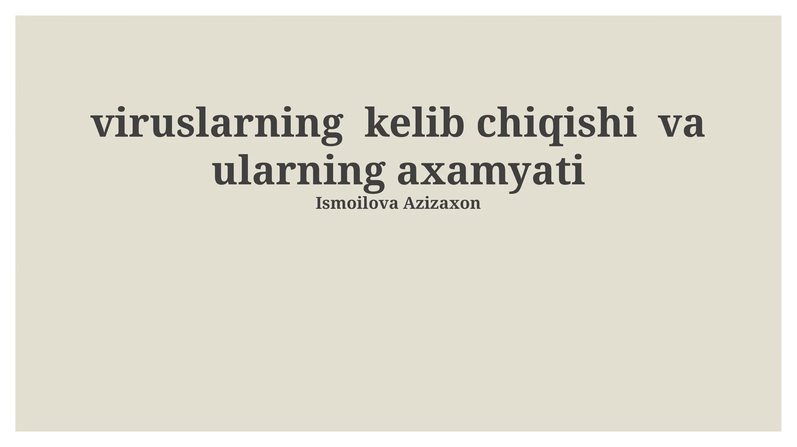 Viruslarning Kelib Chiqishi