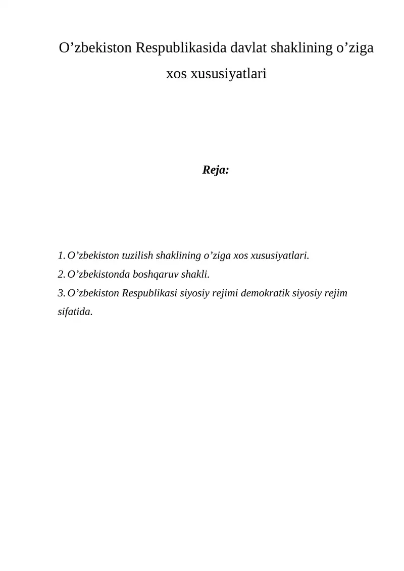 O’zbekiston Respublikasida davlat shaklining o’ziga xos xususiyatlari