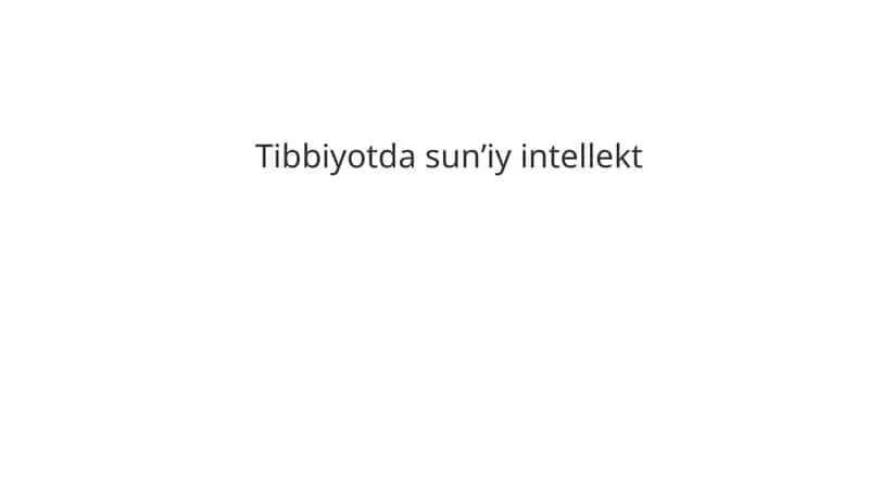 Sun’iy intellekt Tibbiyotda