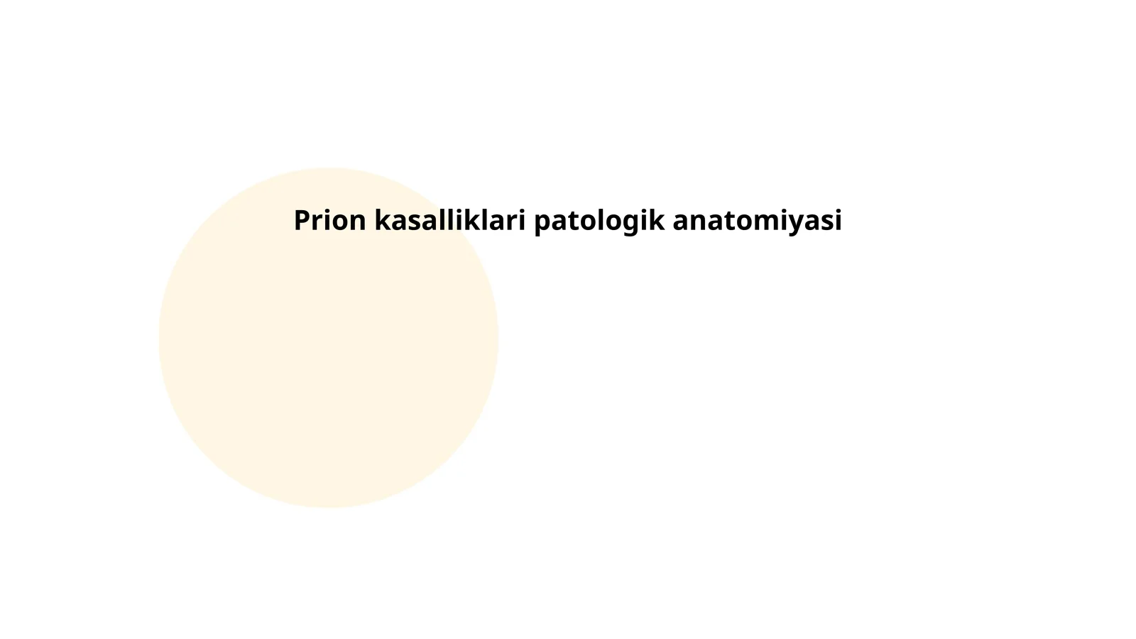 Prion kasalliklari patologik anatomiyasi