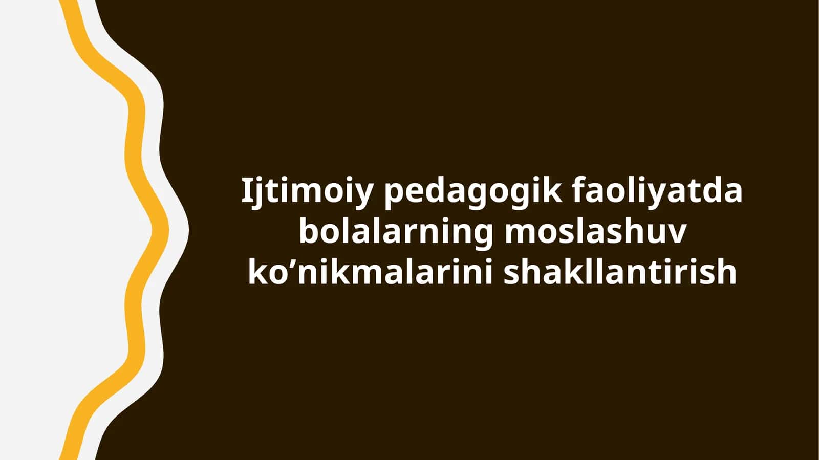 Bolalar ijtimoiy va pedagogik faoliyatda boshlang'ich