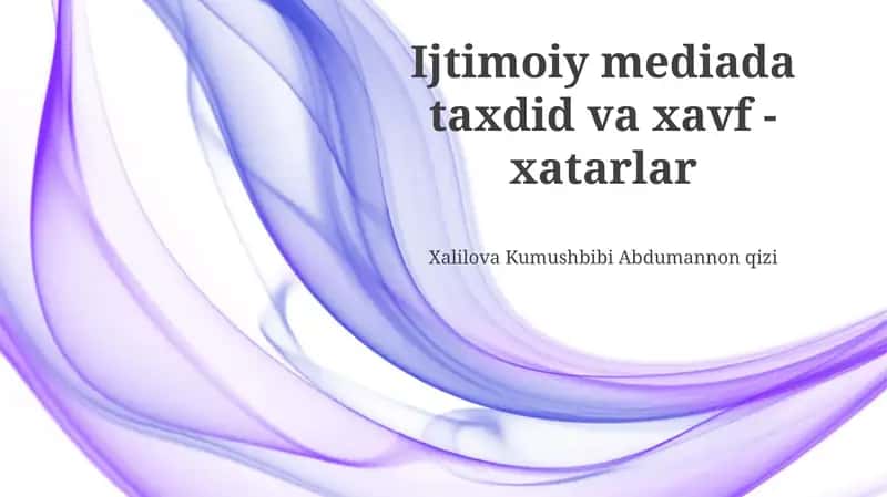 Ijtimoiy mediada taxdid va xavf - xatarlar