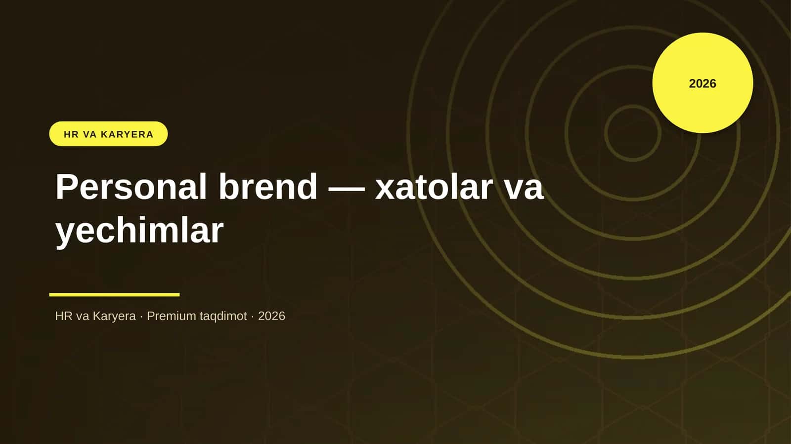 Personal brend — xatolar va yechimlar