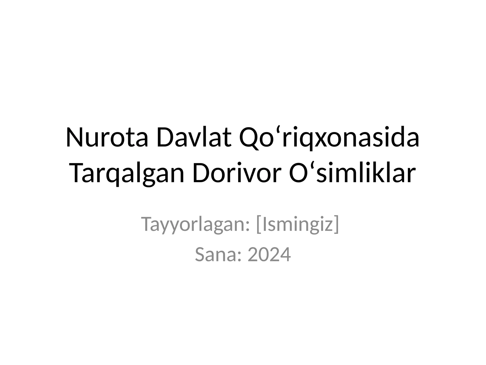 Nurota Davlat Qoʻriqxonasida Tarqalgan Dorivor Oʻsimliklar