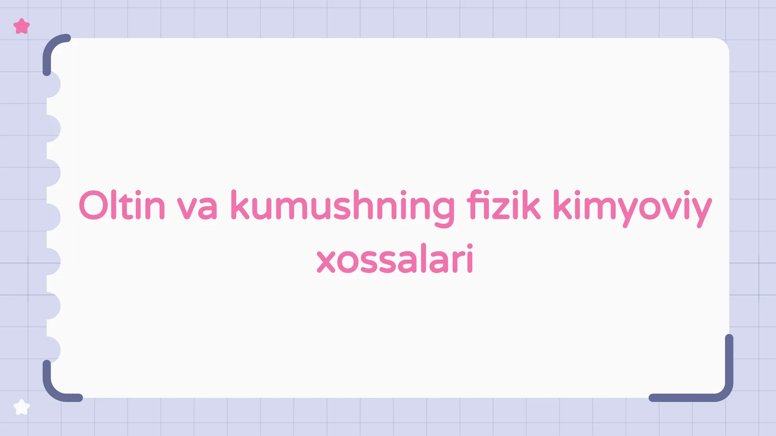 Oltin va kumushning fizik-kimyoviy xossalari