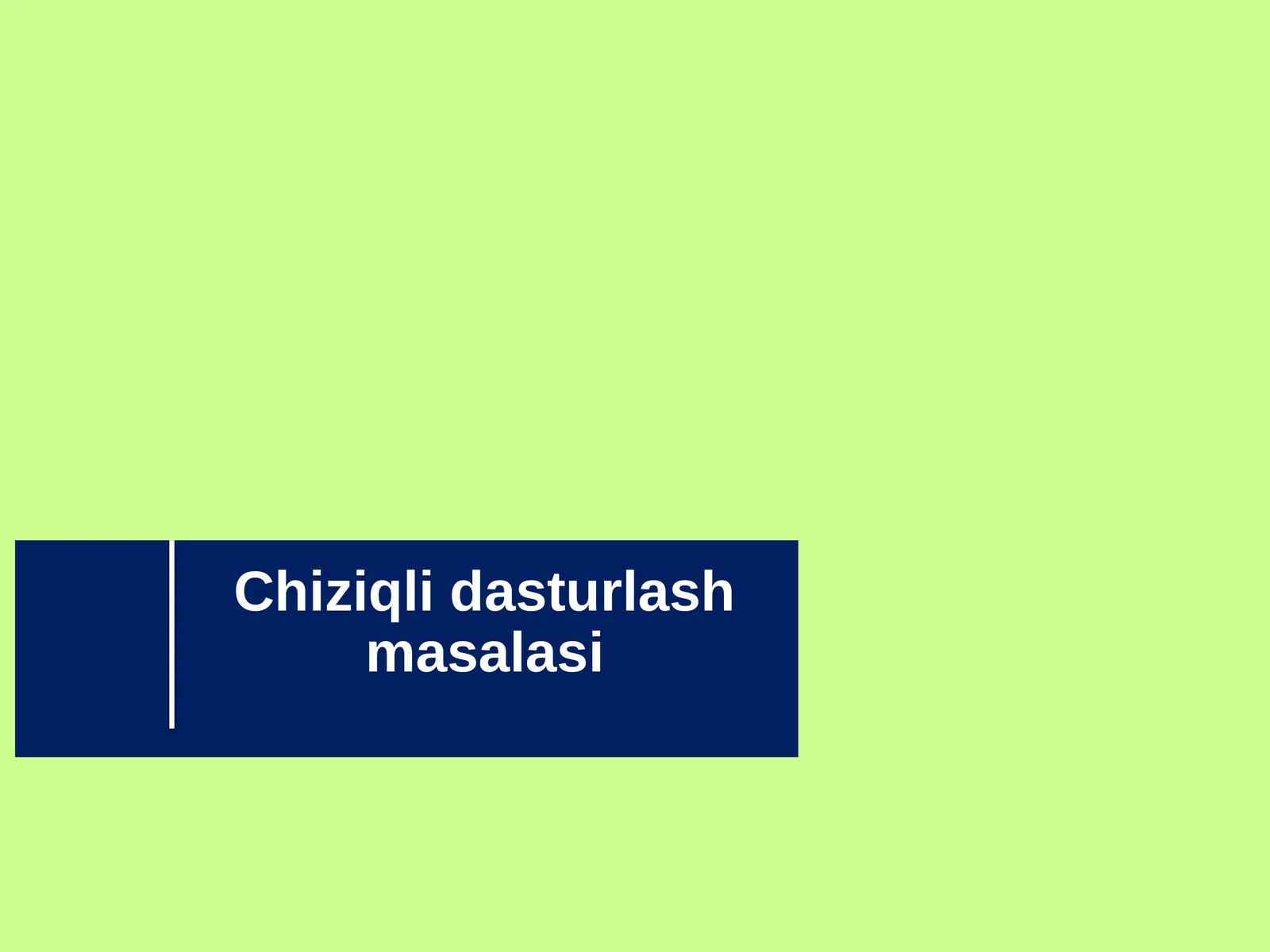 Chiziqli dasturlash masalasi