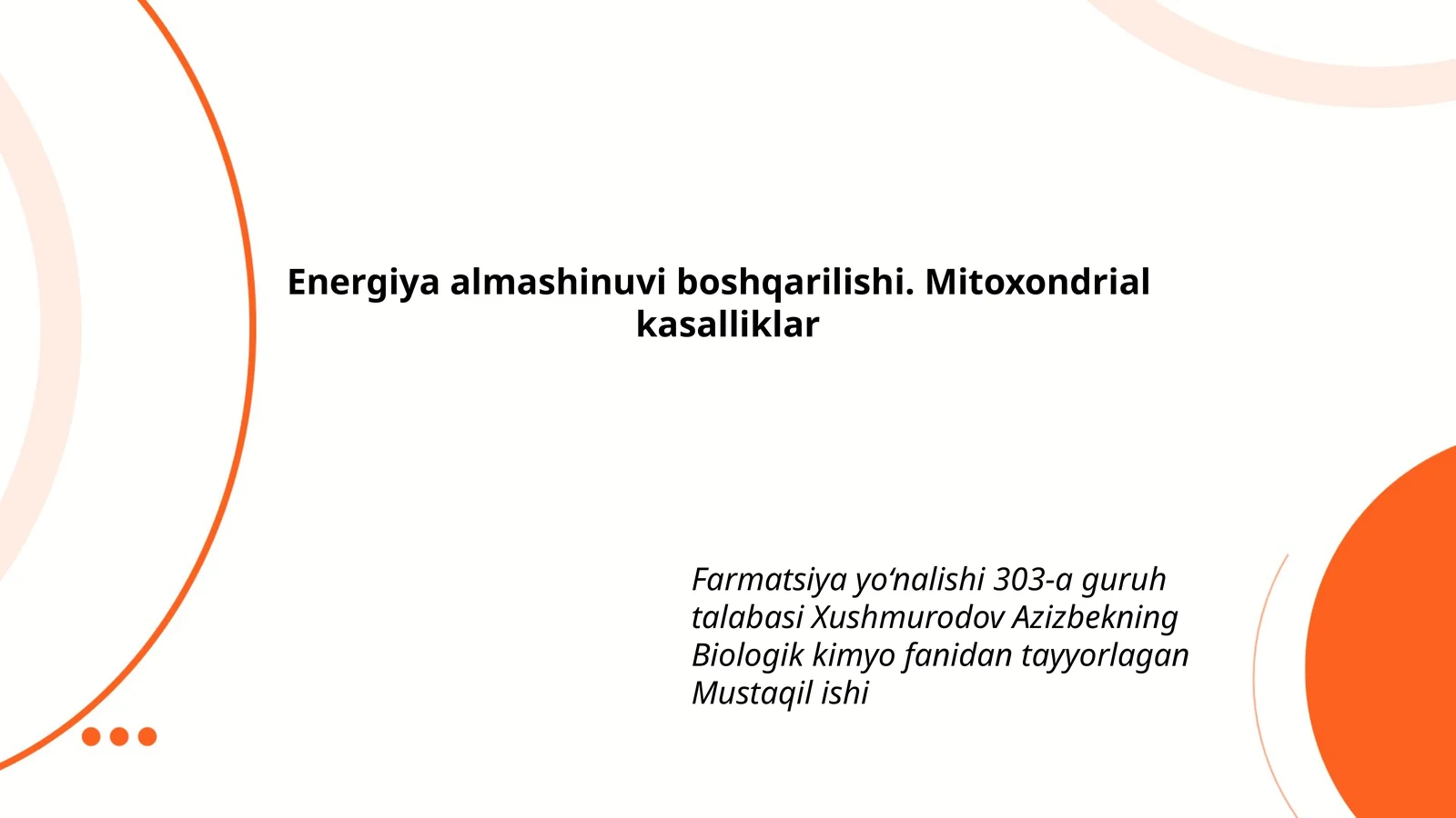Biologik kimyo fanidan tayyorlagan Mustaqil ish