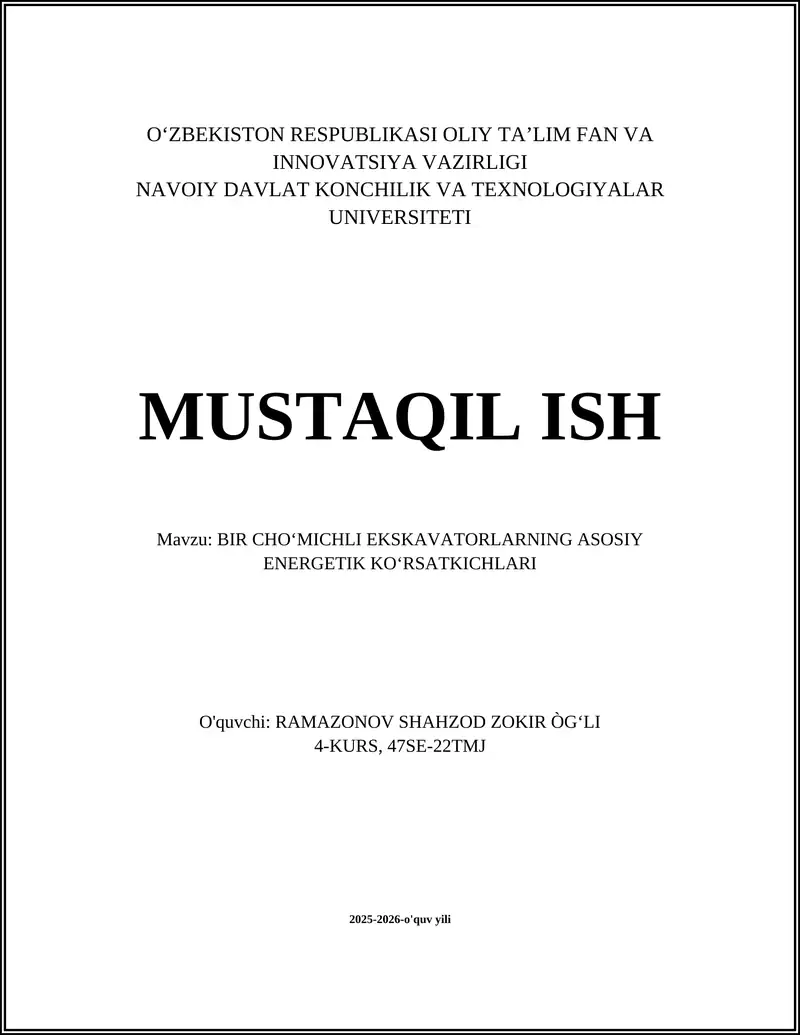 BIR CHOʻMICHLI EKSKAVATORLARNING ASOSIY ENERGETIK KOʻRSATKICHLARI