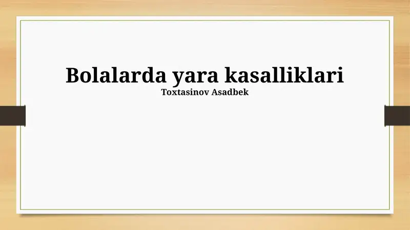 Bolalarda yara kasalliklari