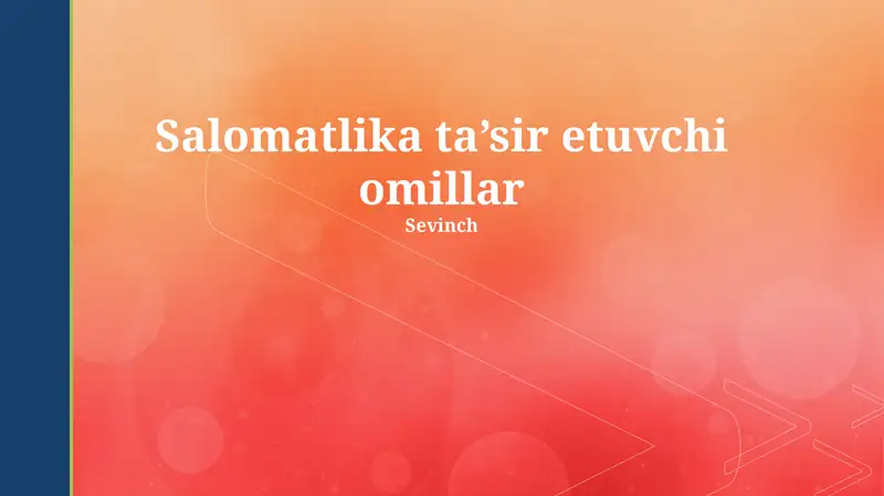 Salomatlika ta’sir etuvchi omillar