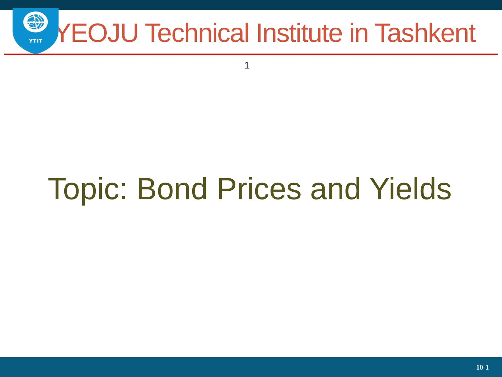 Bond Prices and Yields
