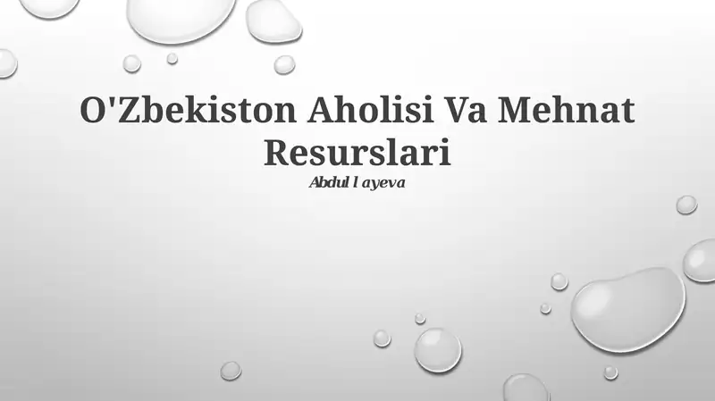 O'Zbekiston Aholisi Va Mehnat Resurslari