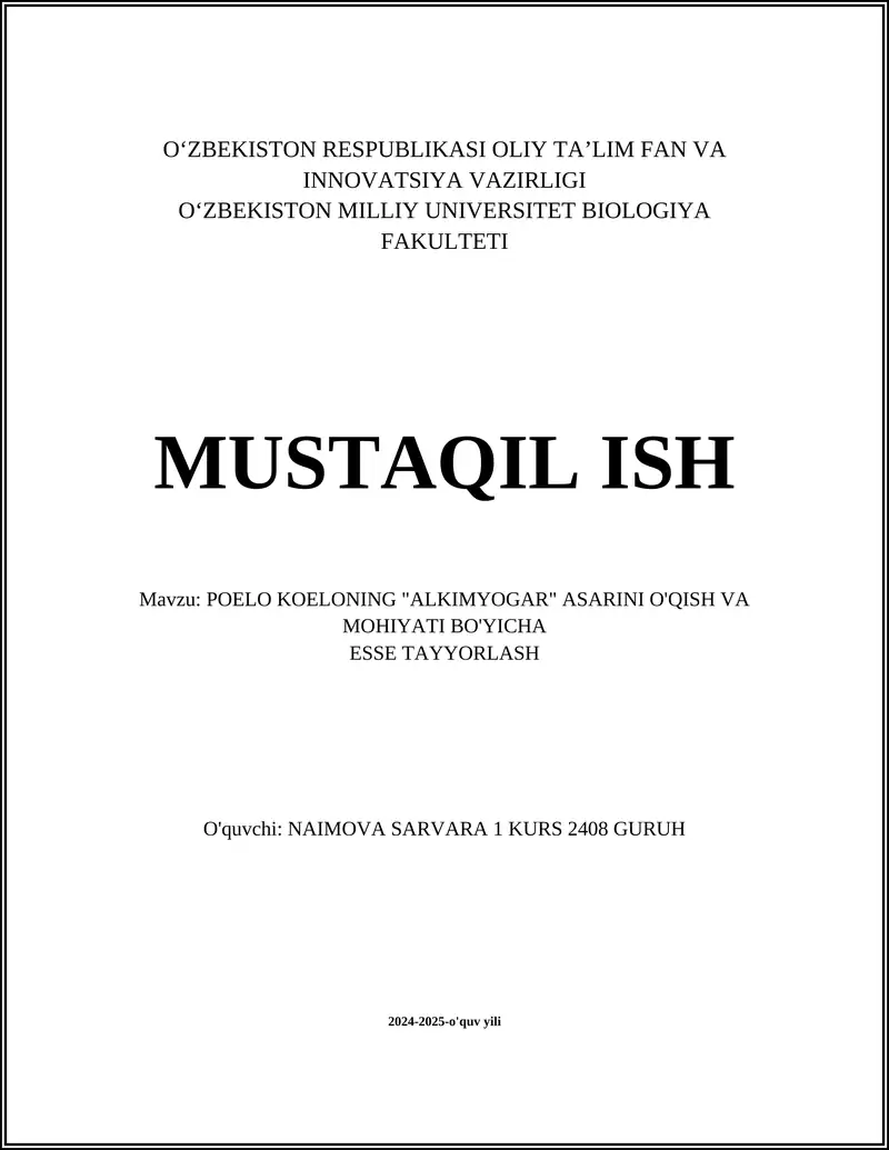 POELO KOELONING "ALKIMYOGAR" ASARINI O'QISH VA MOHIYATI BO'YICHA ESSE TAYYORLASH