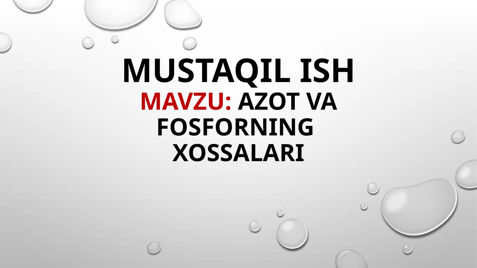 Azot va Fosforning Xossalari