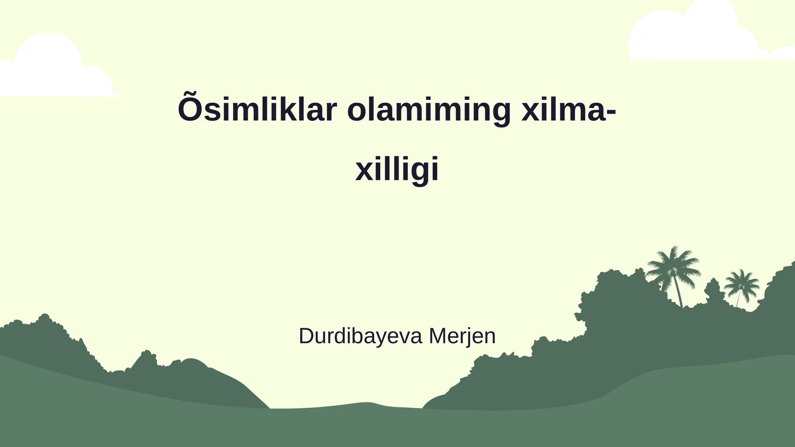 Õsimliklar olamiming xilma-xilligi