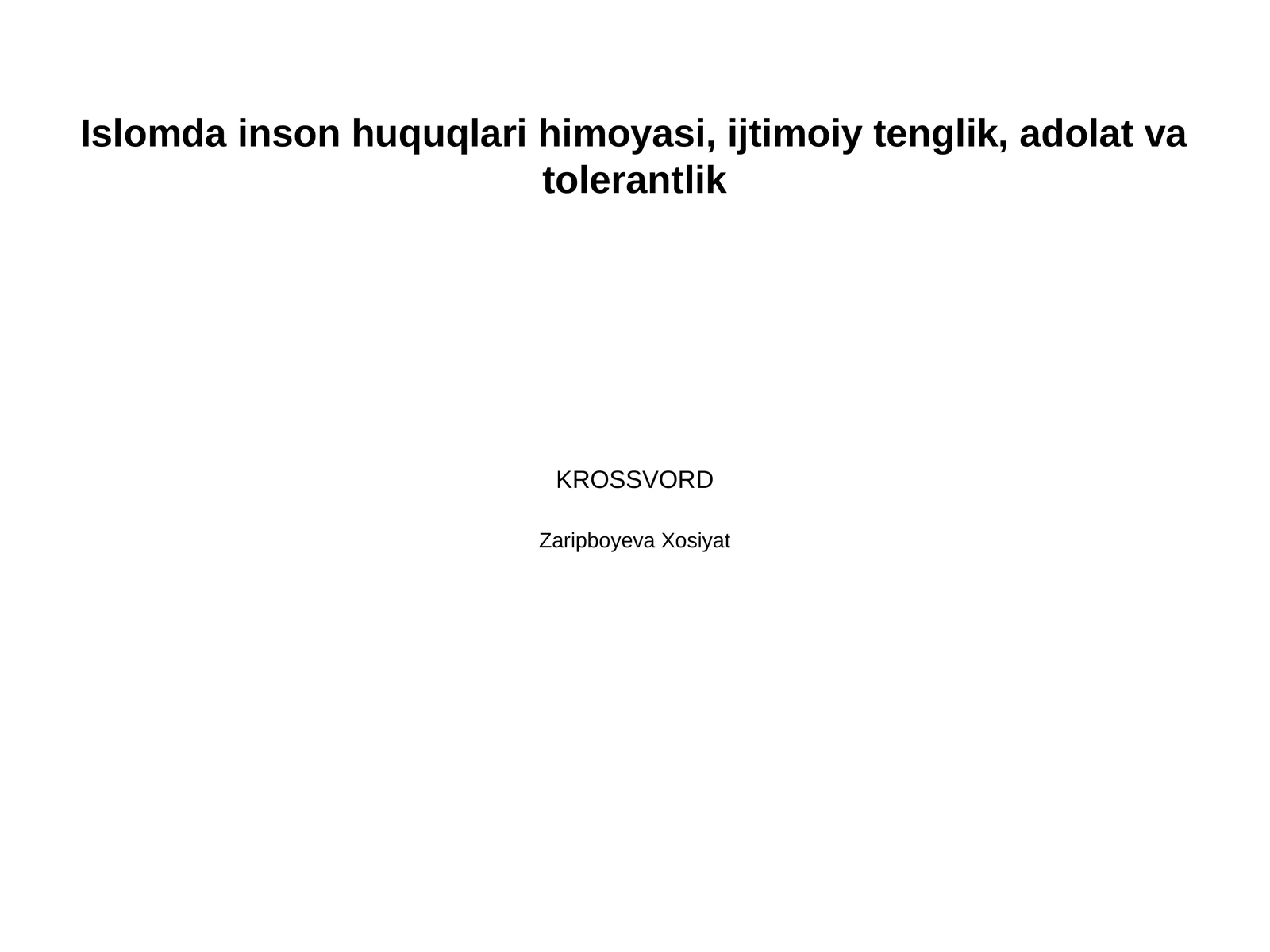 Islomda inson huquqlari himoyasi, ijtimoiy tenglik, adolat va tolerantlik