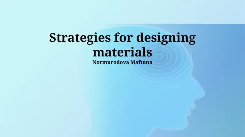 Strategies for designing materials