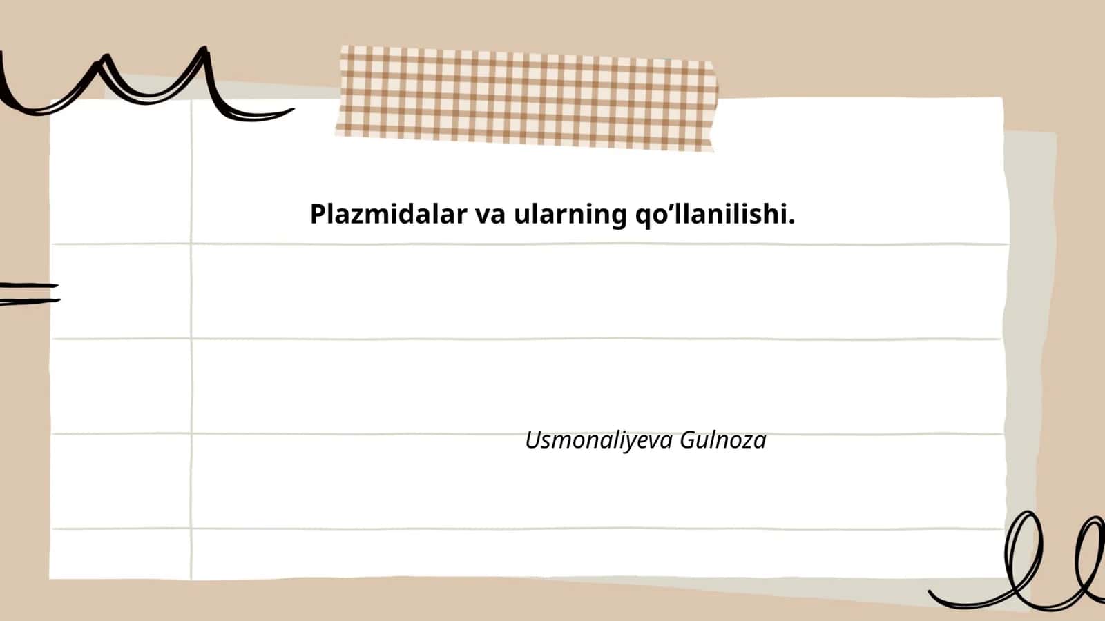 Plazmidalar va ularning qo’llanilishi