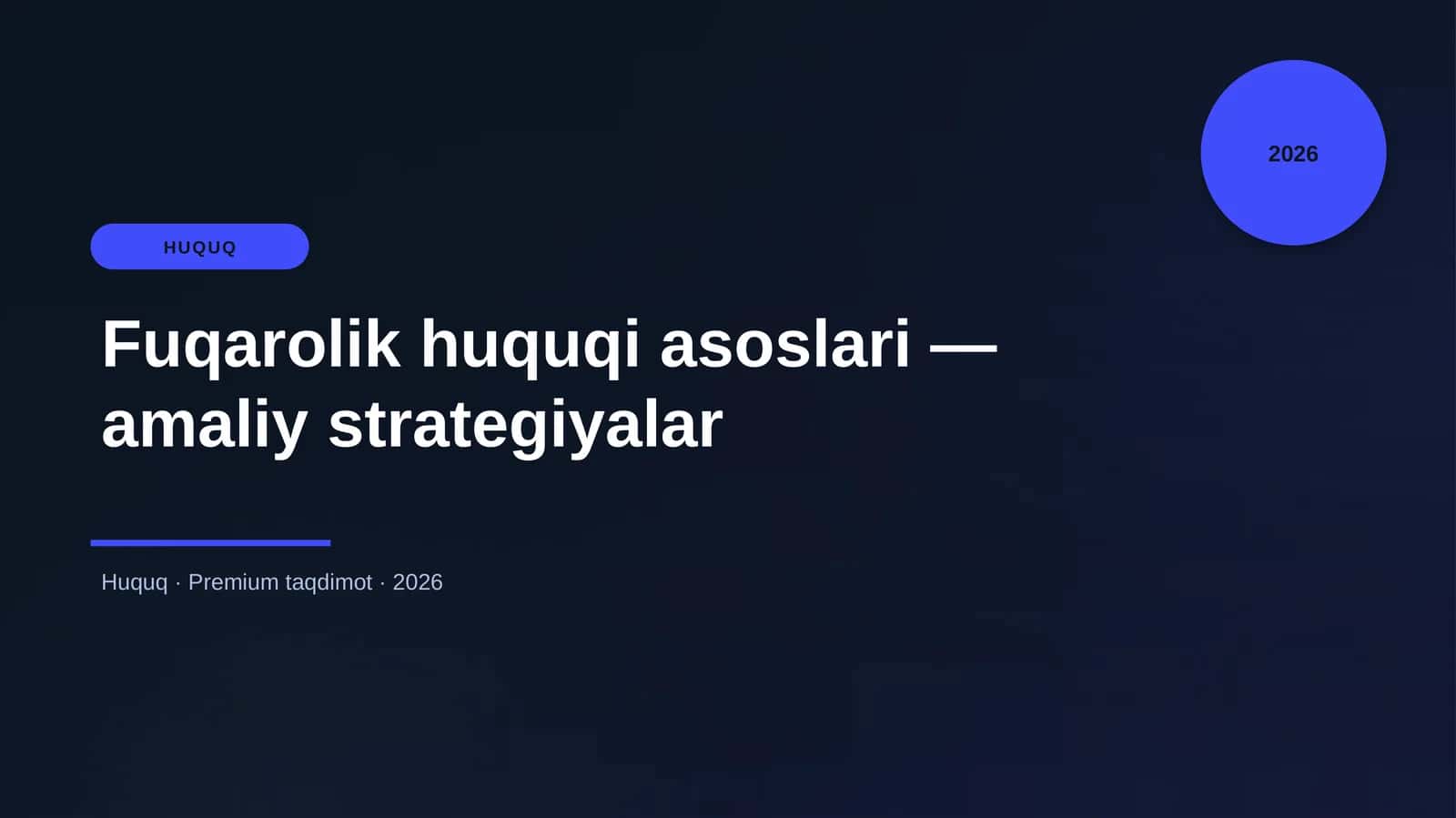 Fuqarolik huquqi asoslari — amaliy strategiyalar