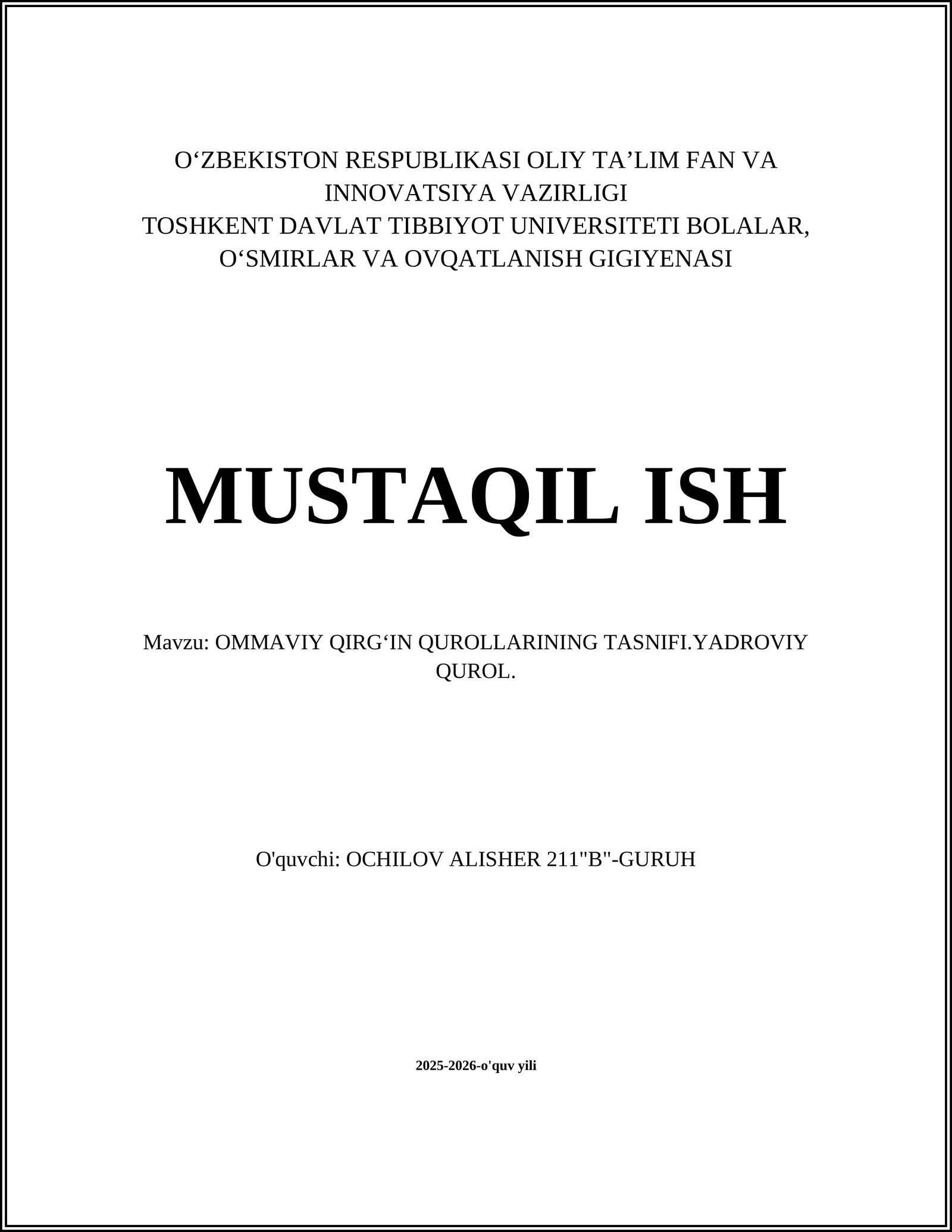 OMMAVIY QIRG‘IN QUROLLARINING TASNIFI.YADROVIY QUROL