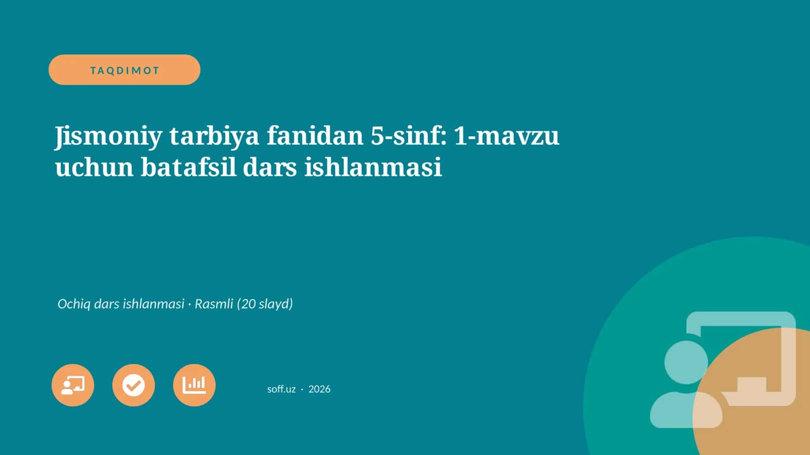 Jismoniy tarbiya fanidan 5-sinf: 1-mavzu uchun batafsil dars ishlanmasi