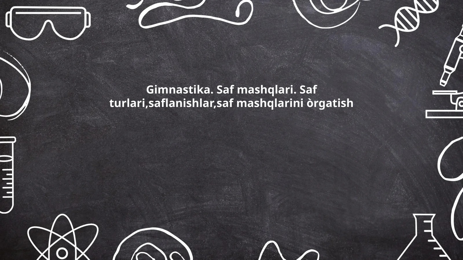 Gimnastika. Saf mashqlari. Saf turlari,saflanishlar,saf mashqlarini òrgatish