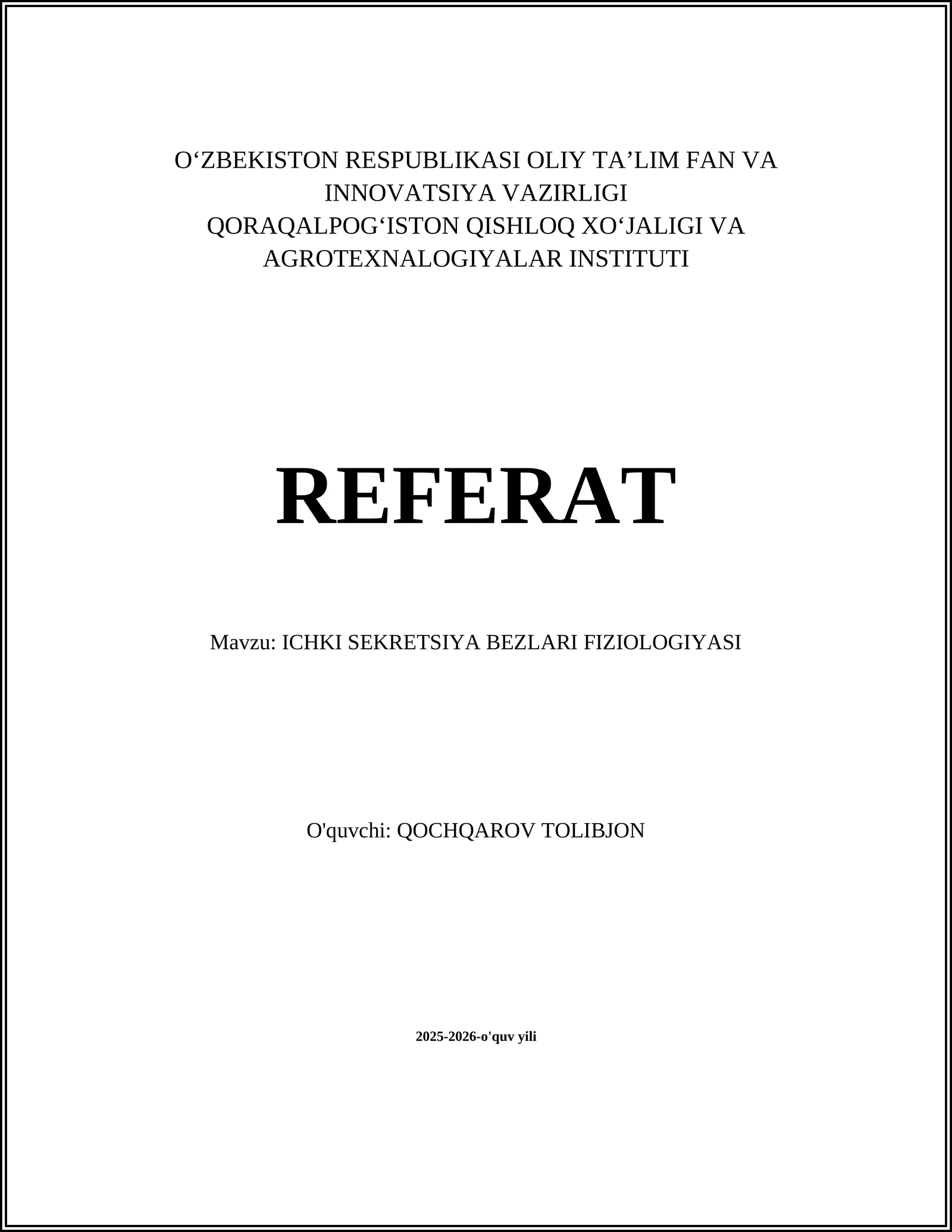 ICHKI SEKRETSIYA BEZLARI FIZIOLOGIYASI