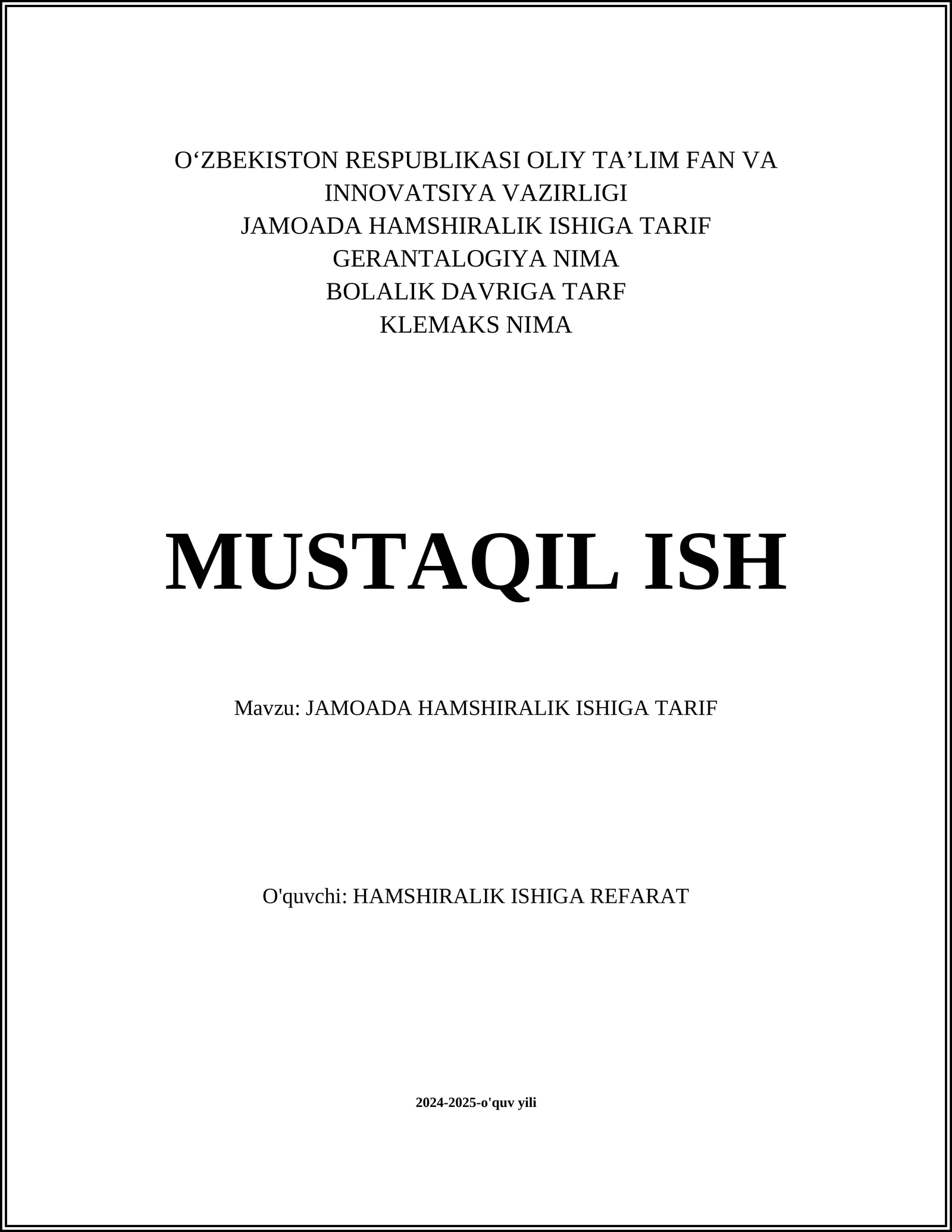 JAMOADA HAMSHIRALIK ISHIGA TARIF
