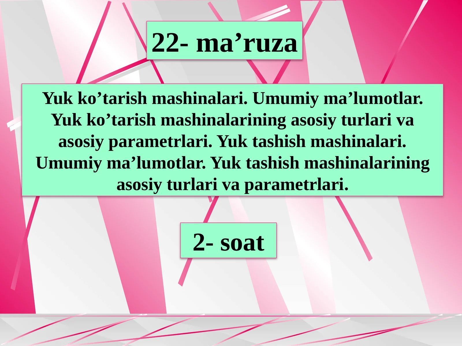 Yuk ko’tarish mashinalari. Umumiy ma’lu­mot­lar. Yuk ko’tarish mashinalari­ning asosiy turlari va asosiy parametrlari. Yuk tashish mashinalari. Umumiy ma’lu­motlar. Yuk tashish mashina­lari­ning aso­siy turlari va parametrlari