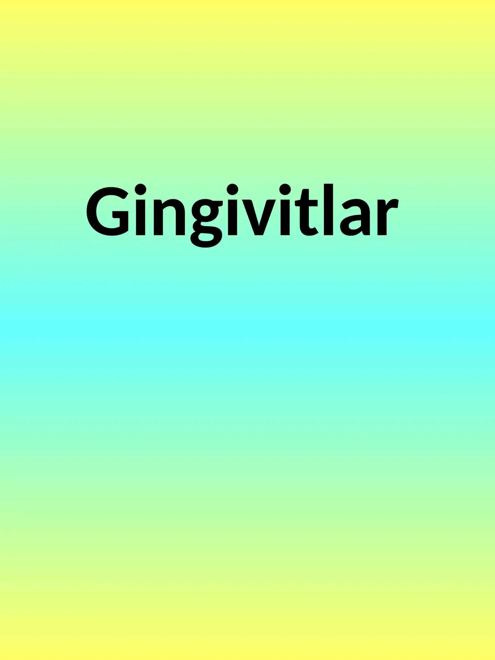 Gingivitlar