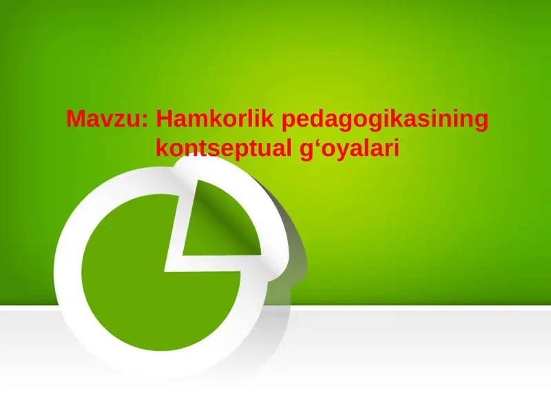 Hamkorlik pedagogikasining kontseptual g‘oyalari