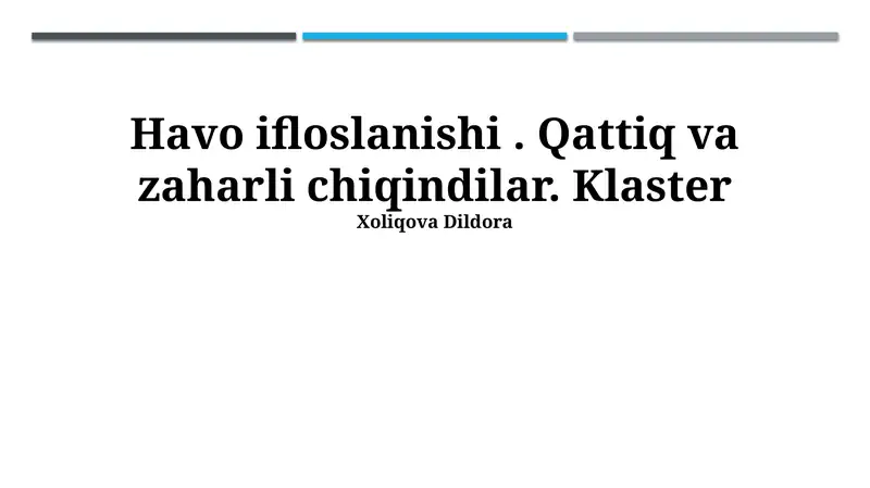 Qattiq va xavfli chiqindilar