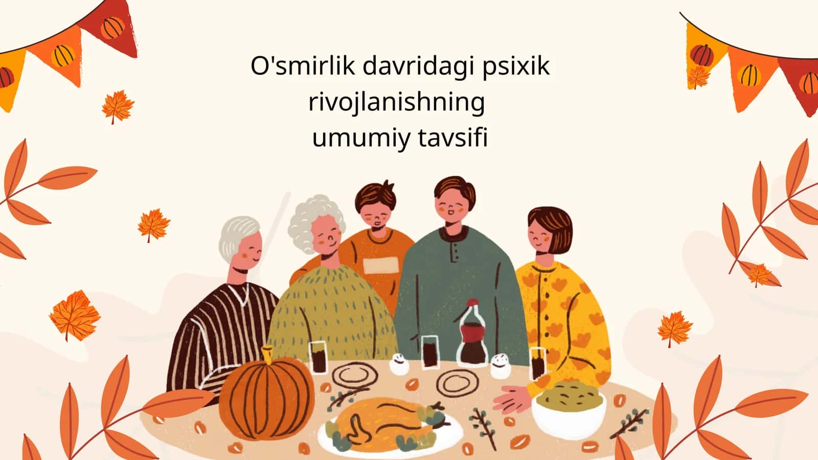 O'smirlik davridagi psixik rivojlanishning umumiy tavsifi