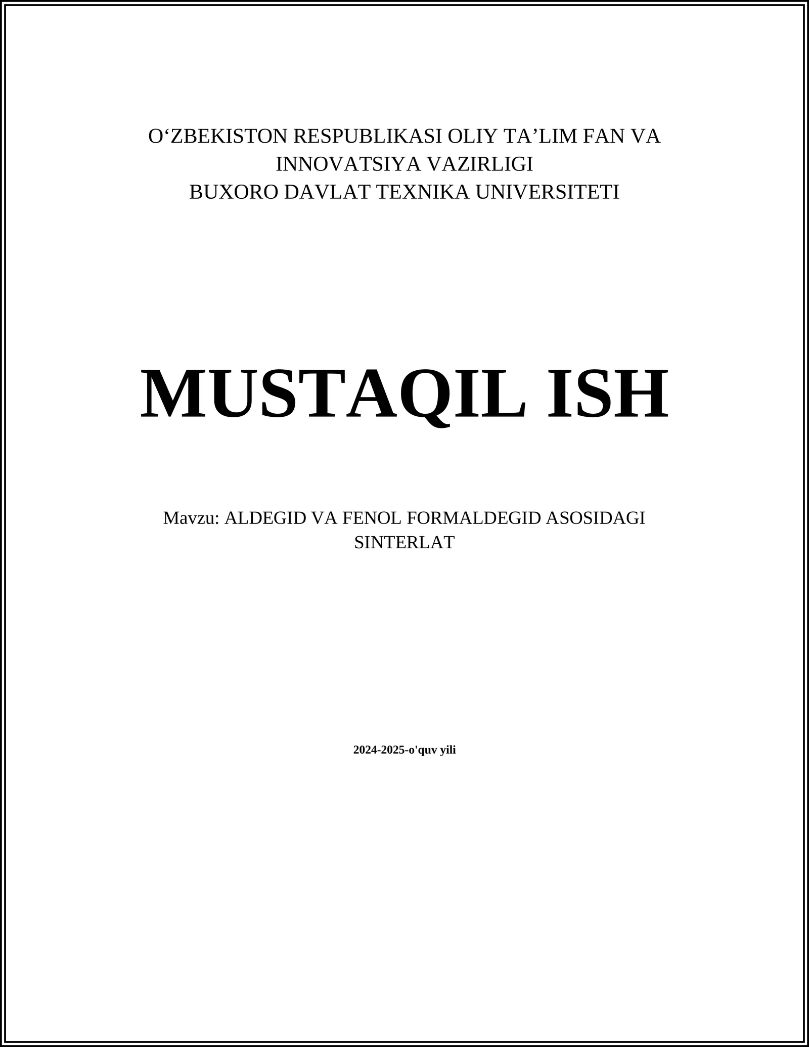ALDEGID VA FENOL FORMALDEGID ASOSIDAGI SINTERLAT