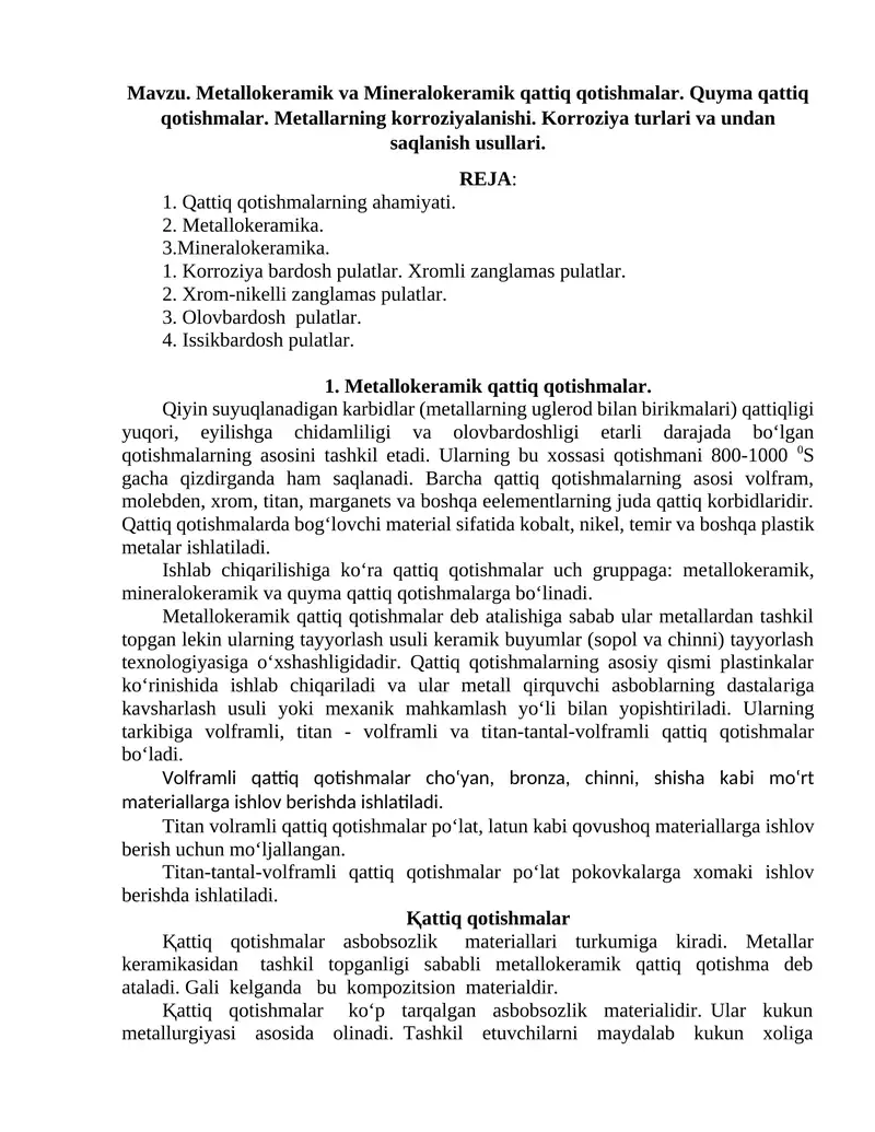 Metallokeramik va Mineralokeramik qattiq qotishmalar. Quyma qattiq qotishmalar. Metallarning korroziyalanishi. Korroziya turlari va undan saqlanish usullari
