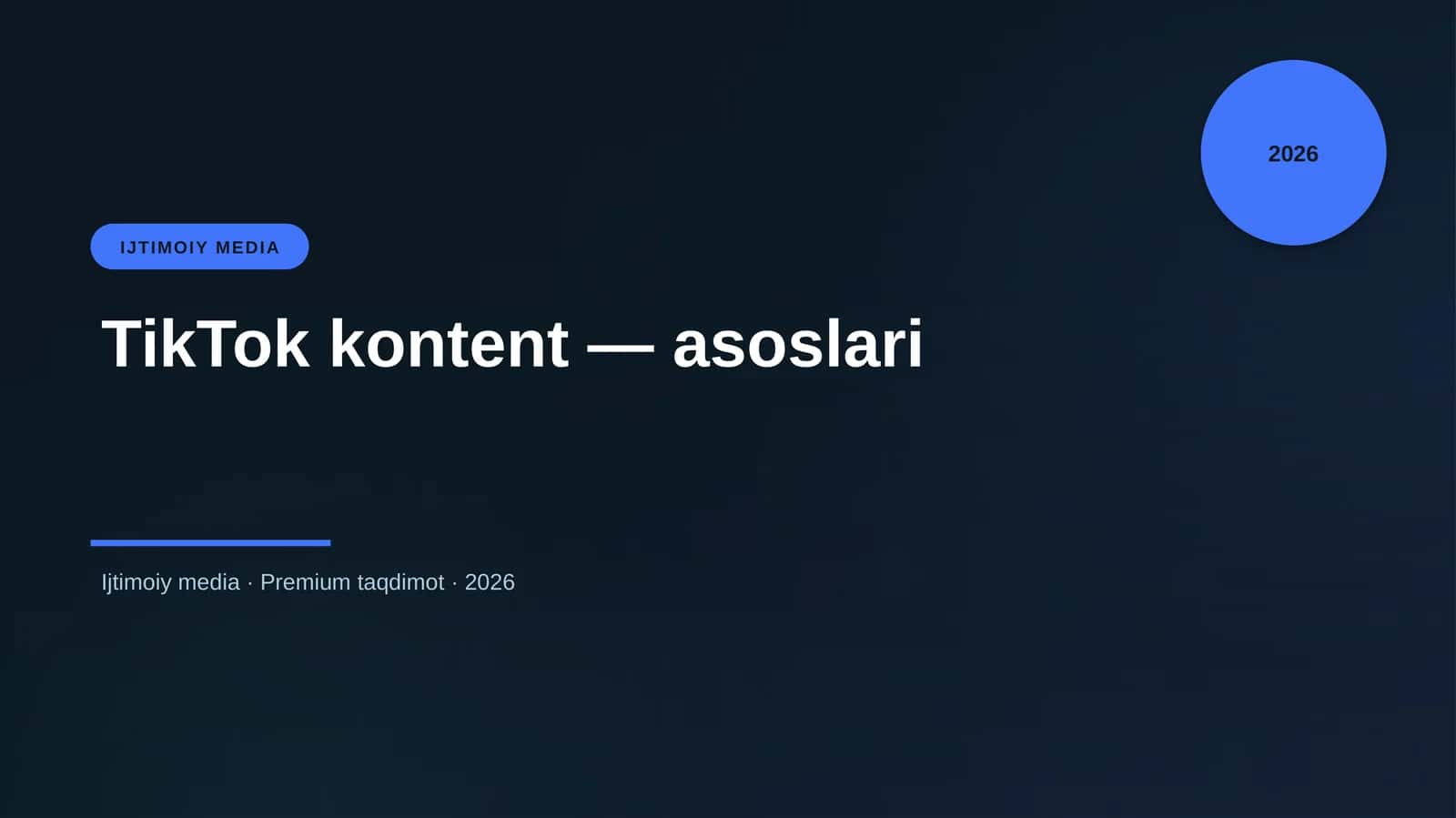 TikTok kontent — asoslari