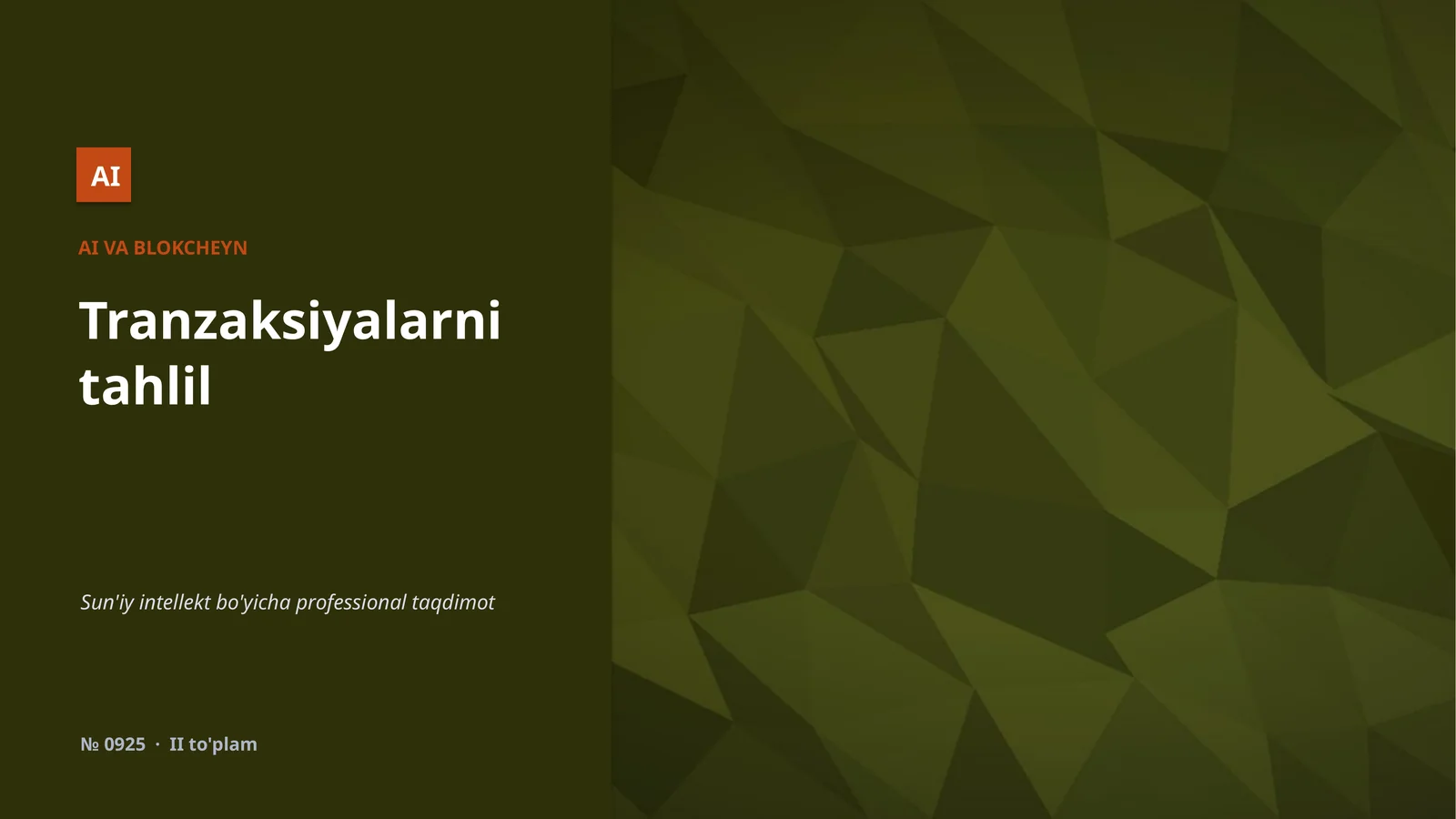 AI VA BLOKCHEYN Tranzaksiyalarni Tahlil
