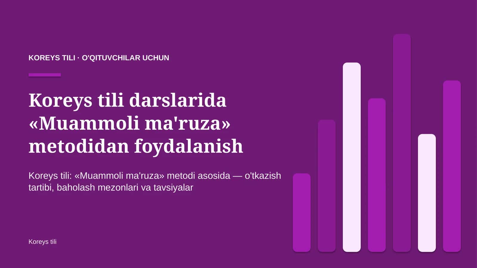 koreys tili darslarida muammoli ma'ruza metodidan foydalanish 8626