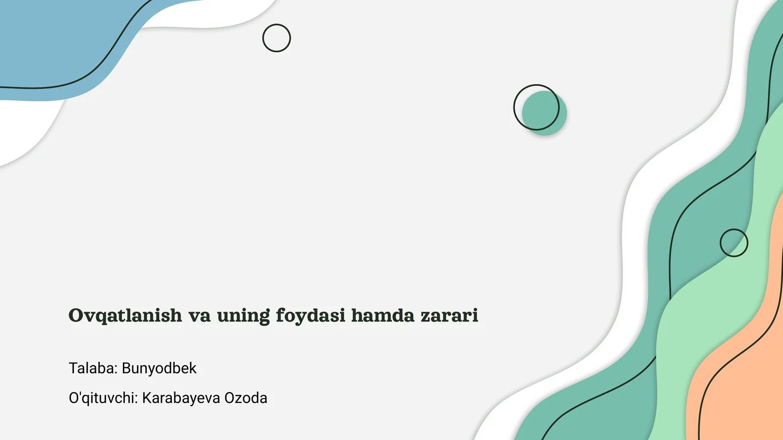 Ovqatlanish va uning foydasi hamda zarari
