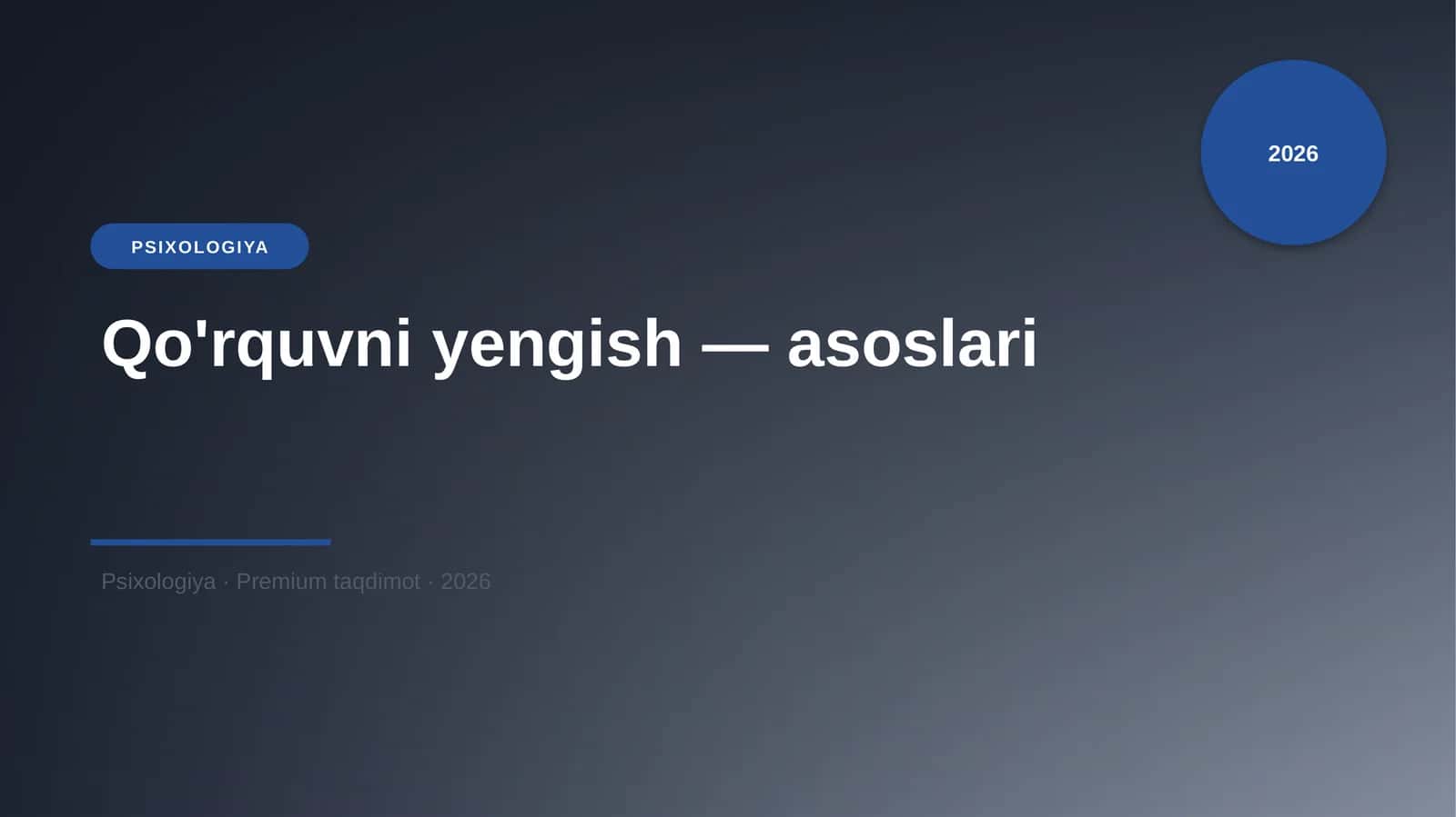 Qo'rquvni yengish — asoslari