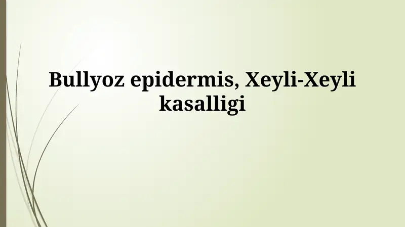 Bullöz epidermoliz, Xeyli-Xeyli kasalligi