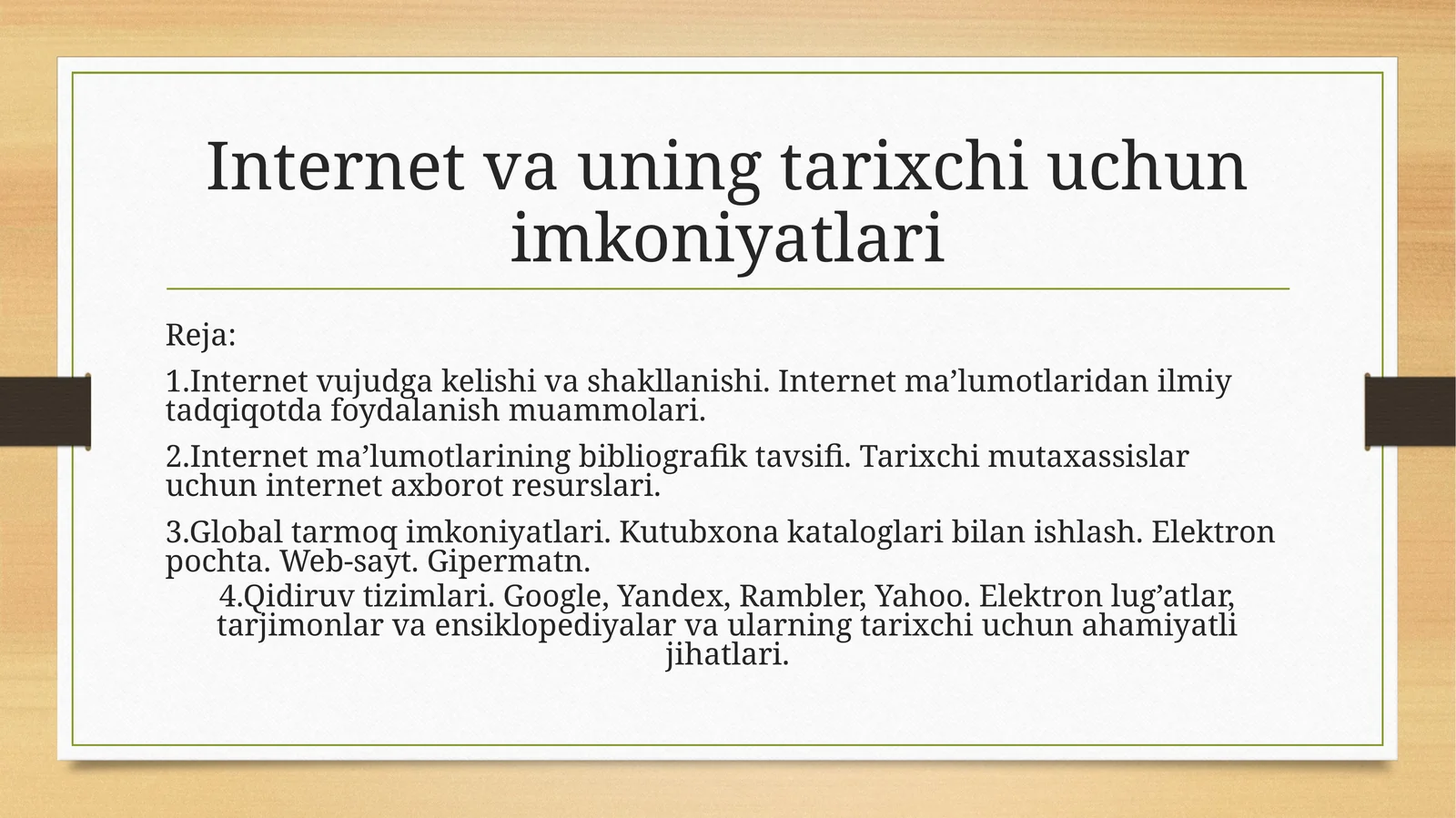 Internet va uning tarixchi uchun imkoniyatlari