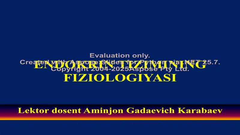 Endokrin tizimining fiziologiyasi