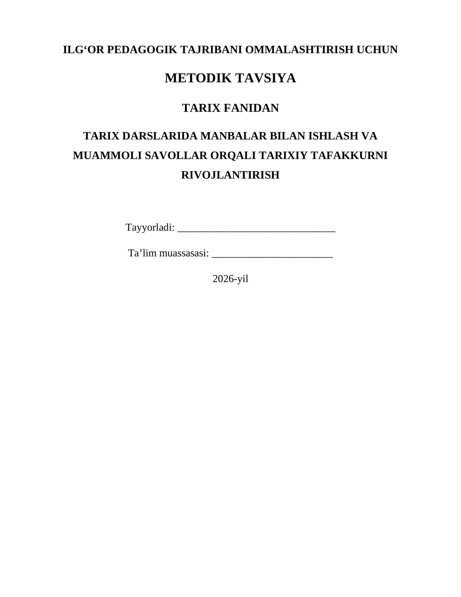 ILG‘OR PEDAGOGIK TAJRIBANI OMMALASHTIRISH UCHUN METODIK TAVSIYA