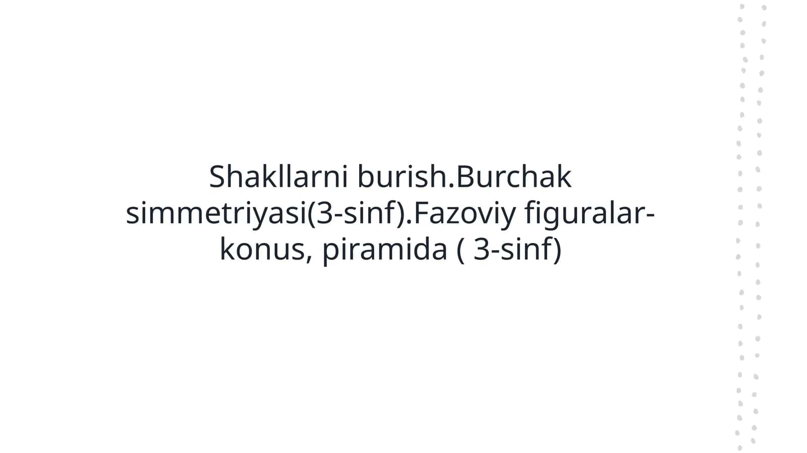 Shakllarni burish va simmetriya