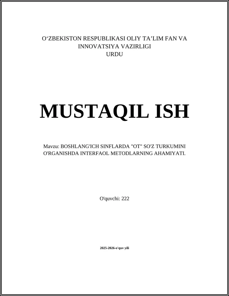 BOSHLANG'ICH SINFLARDA "OT" SO'Z TURKUMINI O'RGANISHDA INTERFAOL METODLARNING AHAMIYATI