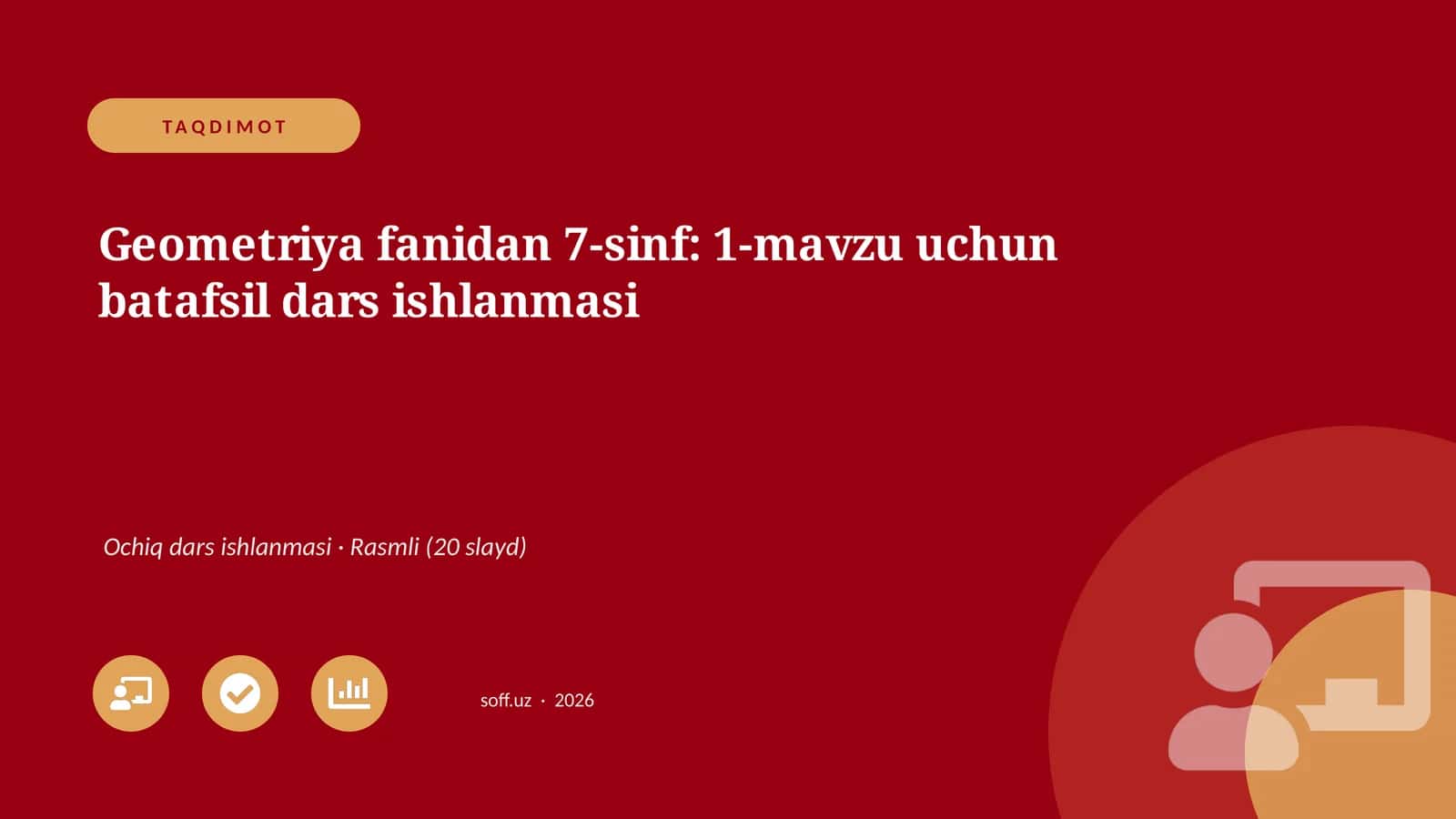 Geometriya fanidan 7-sinf: 1-mavzu uchun batafsil dars ishlanmasi