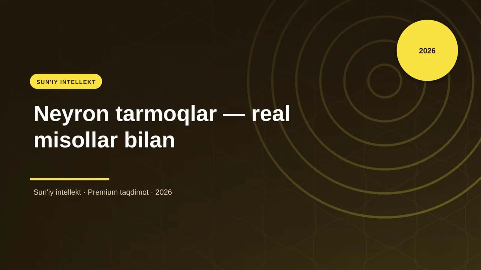 Neyron tarmoqlar — real misollar bilan