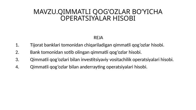 Qimmatliqog’ozlar Bo’yicha Operatsiyalar Hisobi